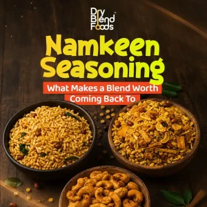 Namkeen Seasoning Supplier 